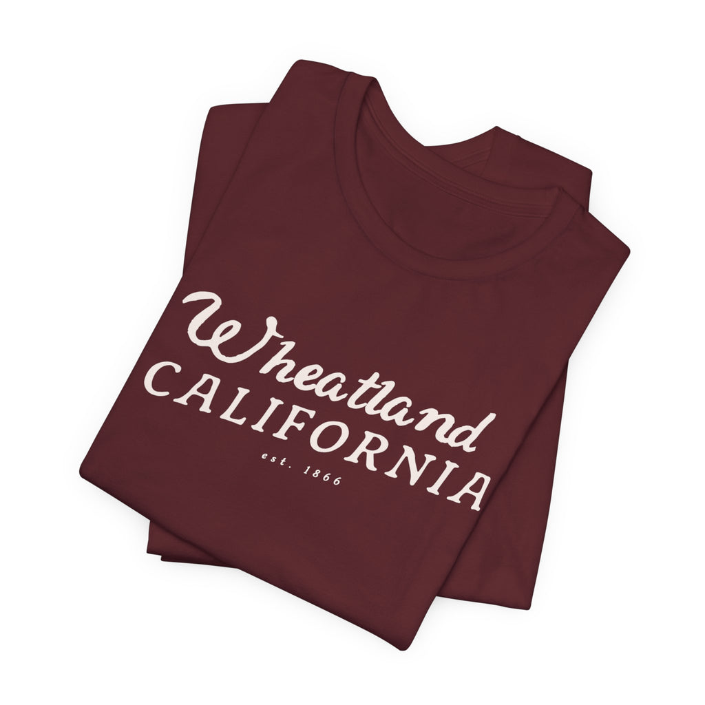 Wheatland California Vintage Script Tee — Retro Small Town Pride T-Shirt