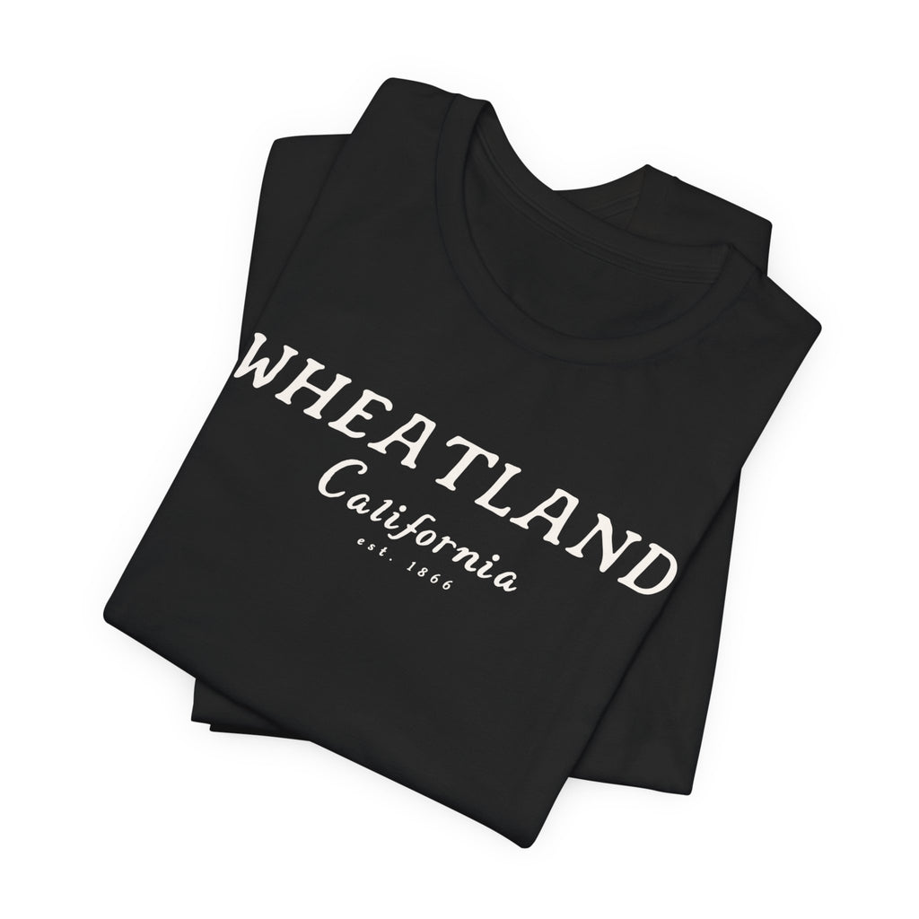 Wheatland California Tee — Vintage Small Town Graphic T-Shirt