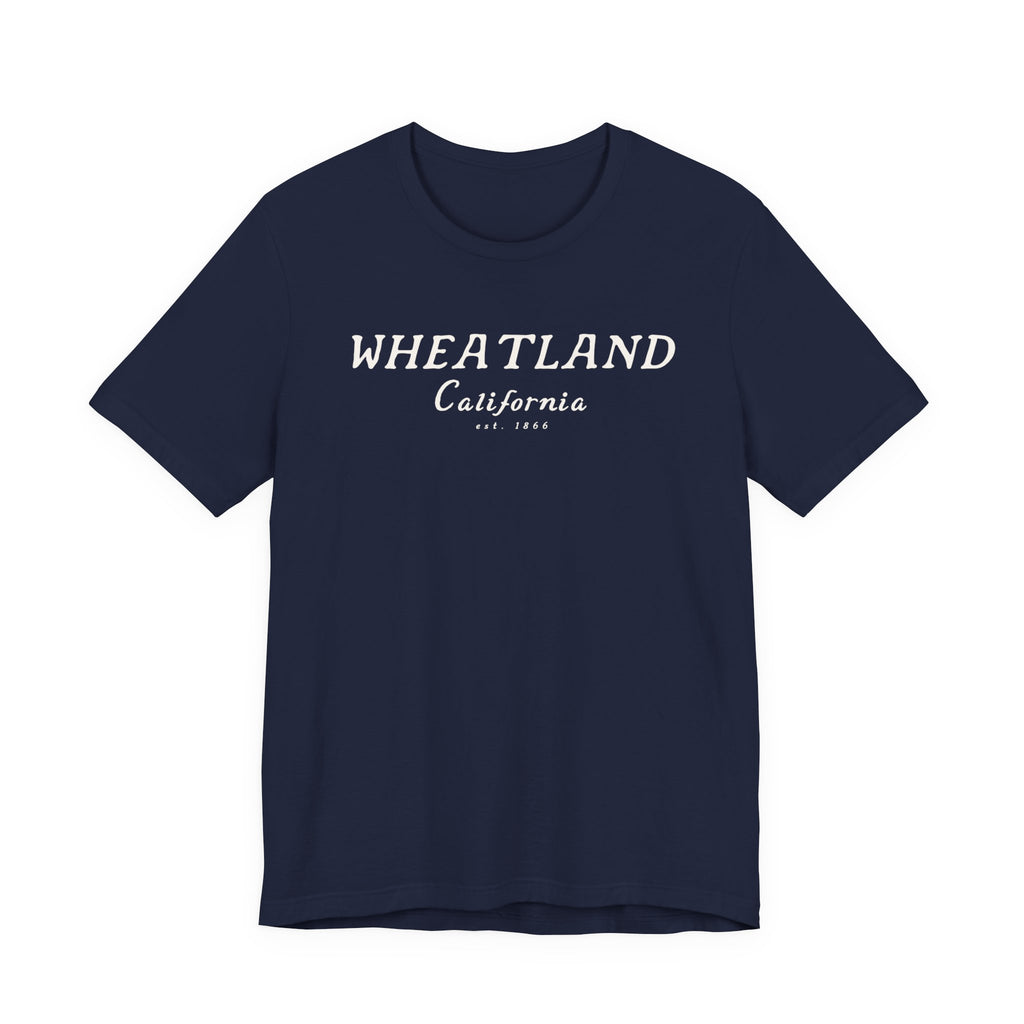 Wheatland California Tee — Vintage Small Town Graphic T-Shirt