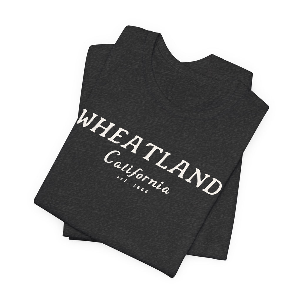 Wheatland California Tee — Vintage Small Town Graphic T-Shirt