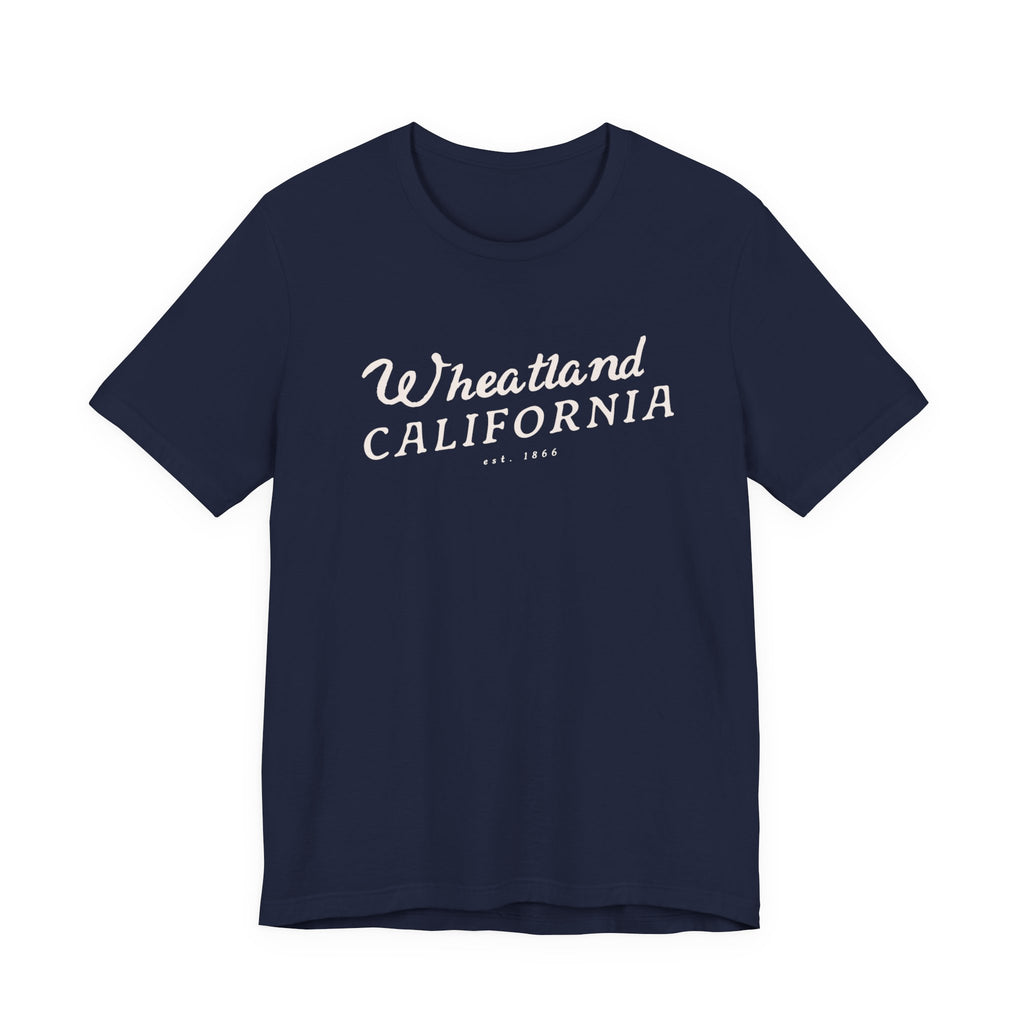 Wheatland California Vintage Script Tee — Retro Small Town Pride T-Shirt