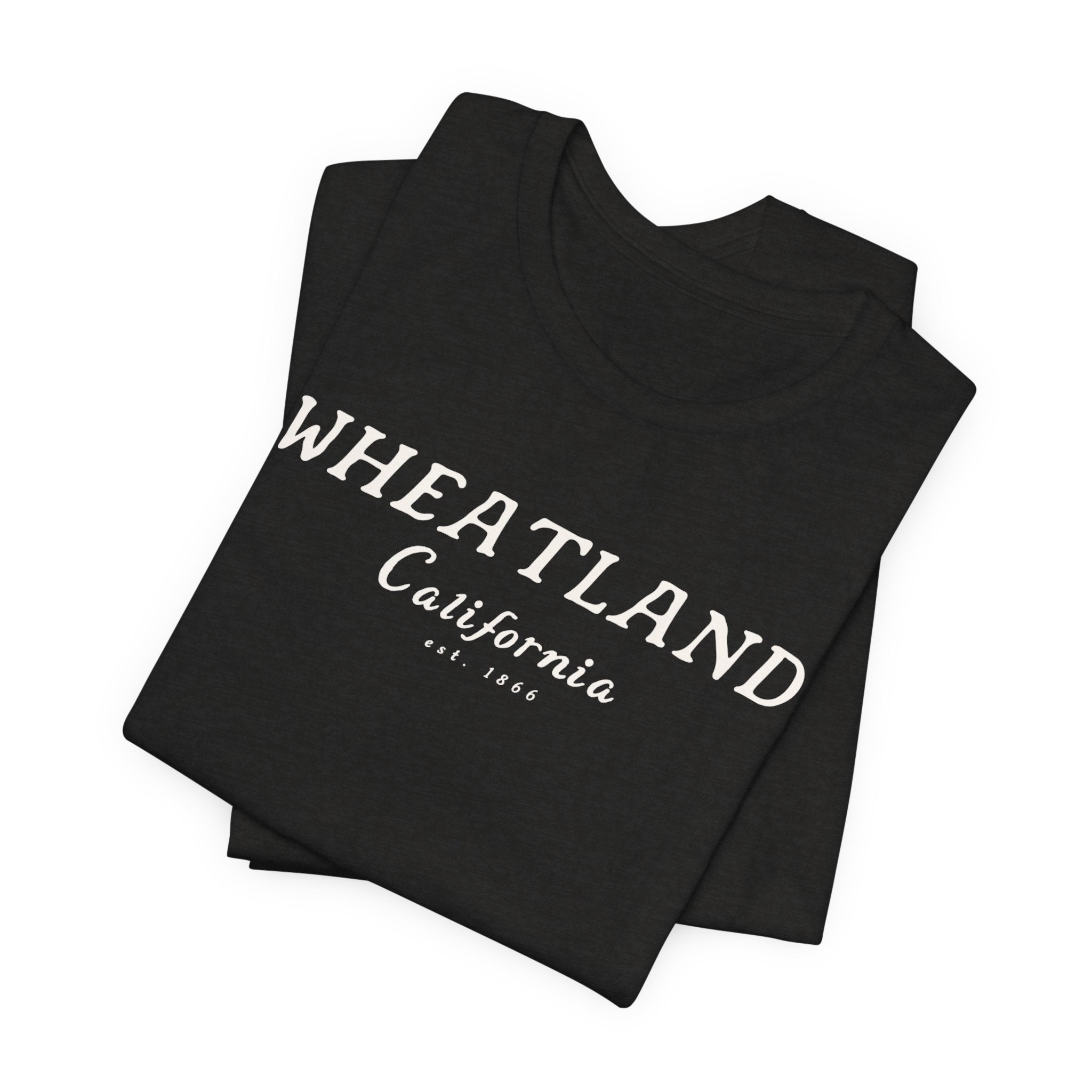 Wheatland California Tee — Vintage Small Town Graphic T-Shirt