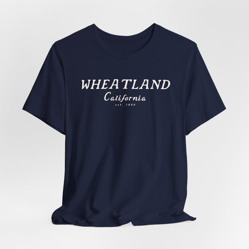 Wheatland California Tee — Vintage Small Town Graphic T-Shirt